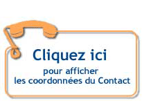 Cliquez ici pour afficher les coordon&eacute;es du contact
